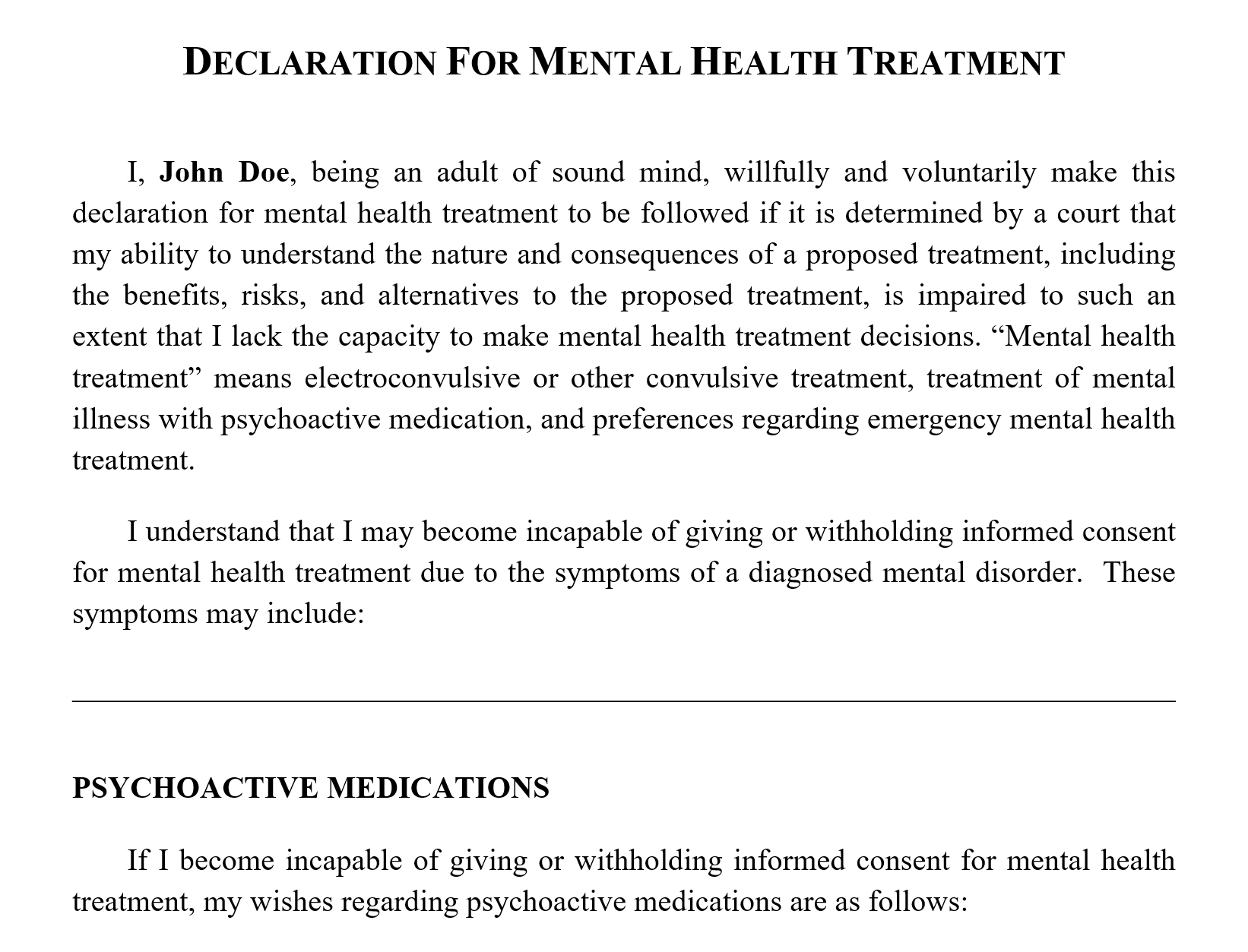 Declaration for Mental Health Treatment 1 DECLARATION FOR MENTAL HEALTH TREATMENT